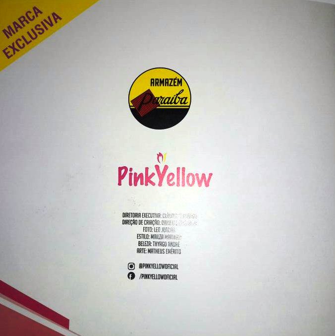 CONHEÇA A NOVA COLEÇÃO DA MARCA PINK YELLOW DO ARMAZÉM PARAÍBA.
