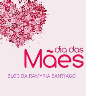 MANDE SEU VÍDEO PARA O NOSSO BLOG COM HOMENAGEM PARA SUA MÃE- O VÍDEO MAIS CRIATIVO A MÃE GANHARÁ PRESENTES E A VISITA DO BLOG DA RAMYRIA SANTIAGO