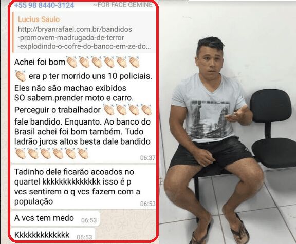 APÓS ASSALTO A AGÊNCIA DE ZÉ DOCA UM HOMEM DIZ EM GRUPOS DE ZAP QUE “ERA PARA TER MORRIDO UNS 10 POLICIAS” E ACABA PRESO.