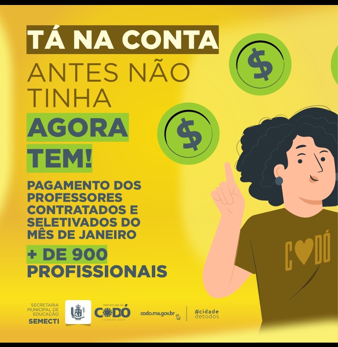 TÁ NA CONTA! Prefeitura de Codó efetua pagamento de professores contratados