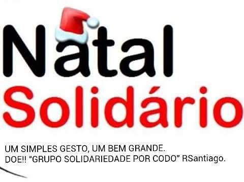 DOE UM ALIMENTO! – INICIOU EM CODÓ A CAMPANHA NATAL SOLIDÁRIO, FAÇA SUA PARTE E AJUDE A CIDADE DE CODÓ.