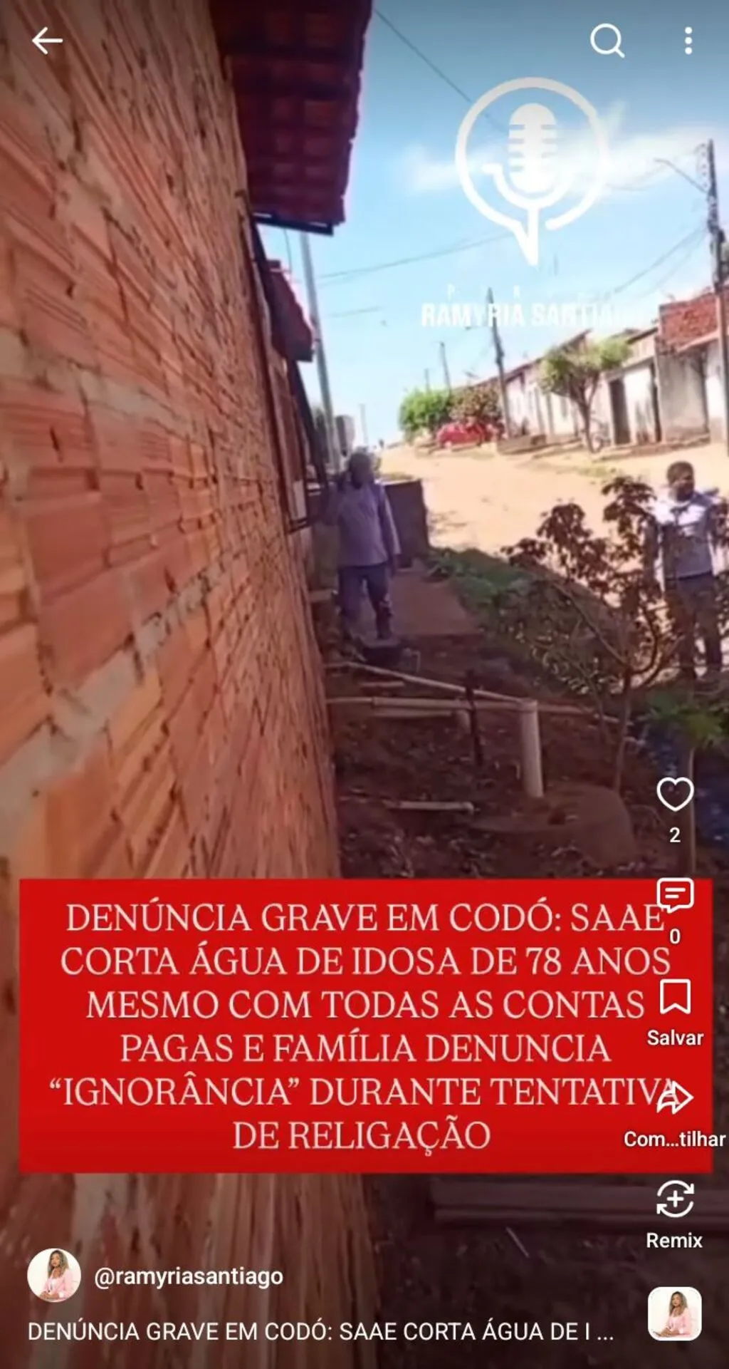 DENÚNCIA GRAVE EM CODÓ: SAAE CORTA ÁGUA DE IDOSA DE 78 ANOS MESMO COM TODAS AS CONTAS PAGAS E FAMÍLIA DENUNCIA “IGNORÂNCIA” DURANTE TENTATIVA DE RELIGAÇÃO