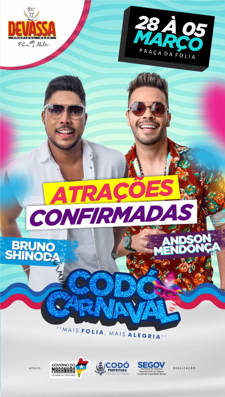 CONFIRMADO DUAS GRANDES ATRAÇÕES PARA O CARNAVAL DE CODÓ