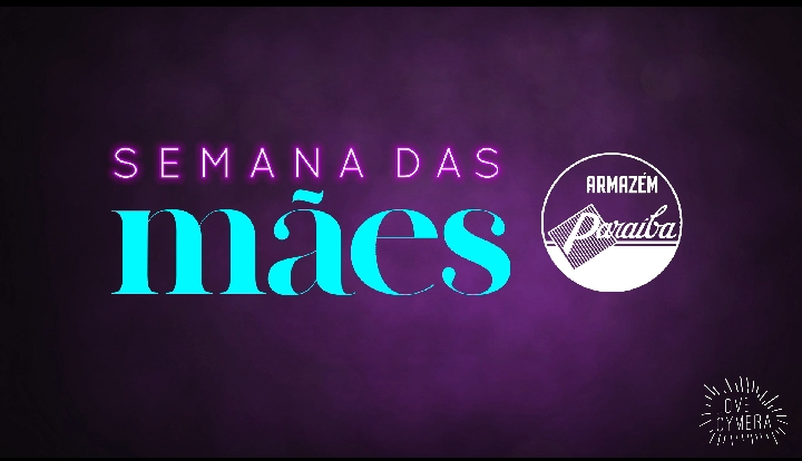 O ARMAZÉM PARAIBA PROMOVE A SEMANA DAS MÃES, DE SEGUNDA A DOMINGO, COM SORTEIO, BRINDES E MUITAS PROMOÇÕES.