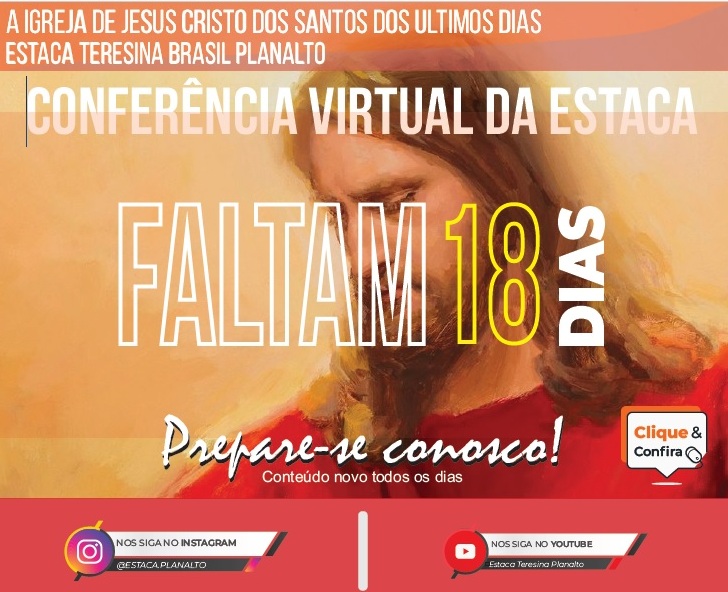 Conferência da Estaca Teresina Brasil Planalto da da Igreja de Jesus Cristo dos Santos dos Últimos Dias será transmitida nos dias 24 e 25 de abril