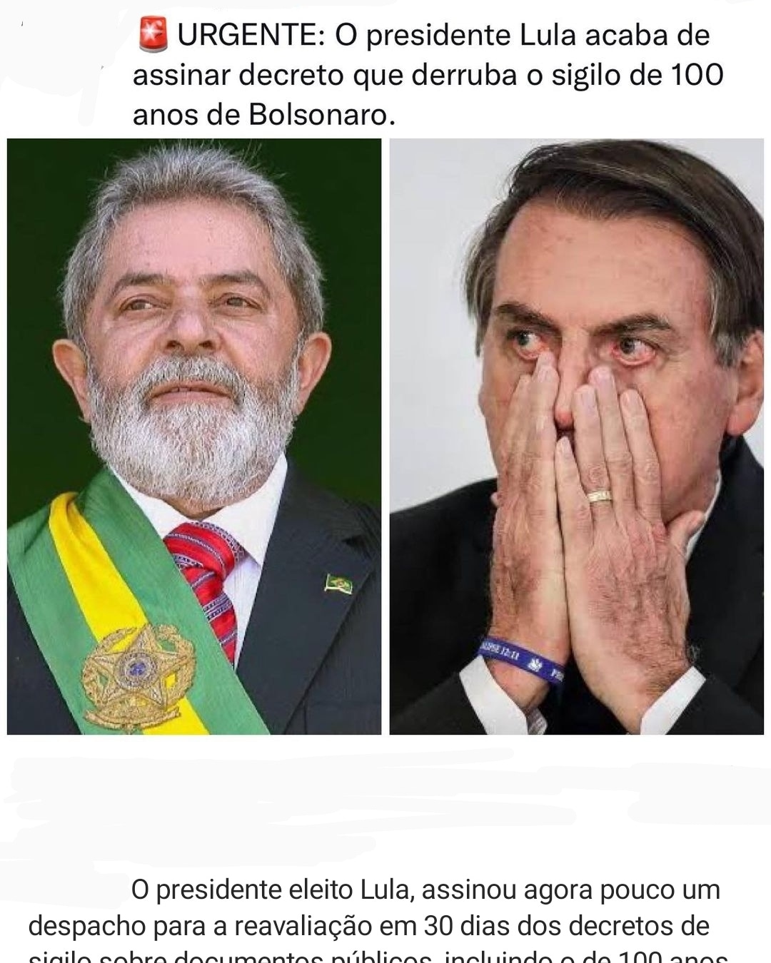 O PRESIDENTE LULA ASSINA  DECRETO QUE DERRUBA O SIGILO DE 100 ANOS DE JAIR BOLSONARO