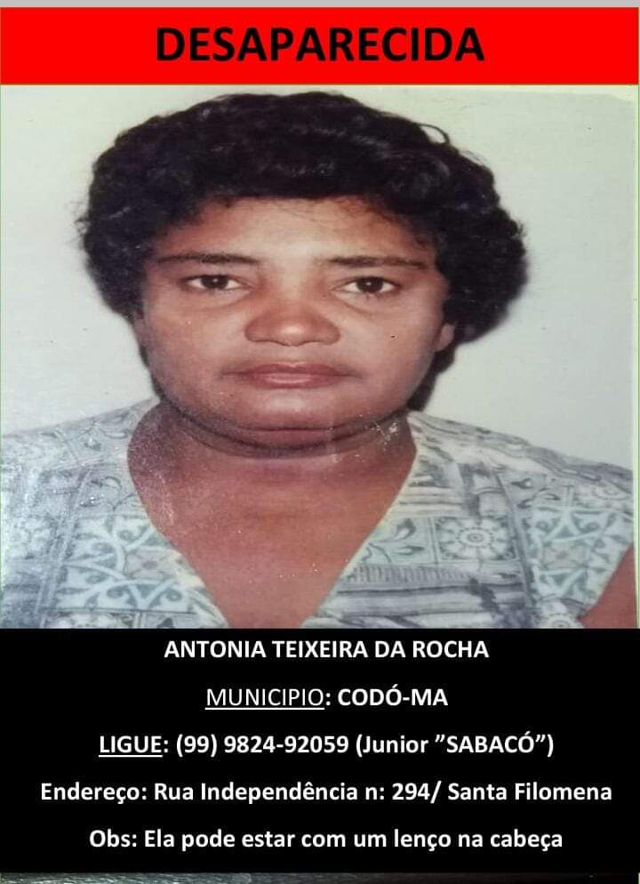 MULHER ESTÁ DESAPARECIDA EM CODÓ. QUALQUER INFORMAÇAO ENTRAR EM CONTATO.