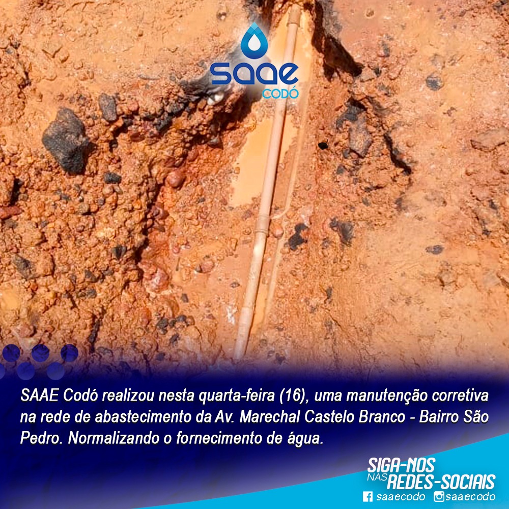 Informe: SAAE Codó normaliza fornecimento de água na Avenida Marechal Castelo Branco