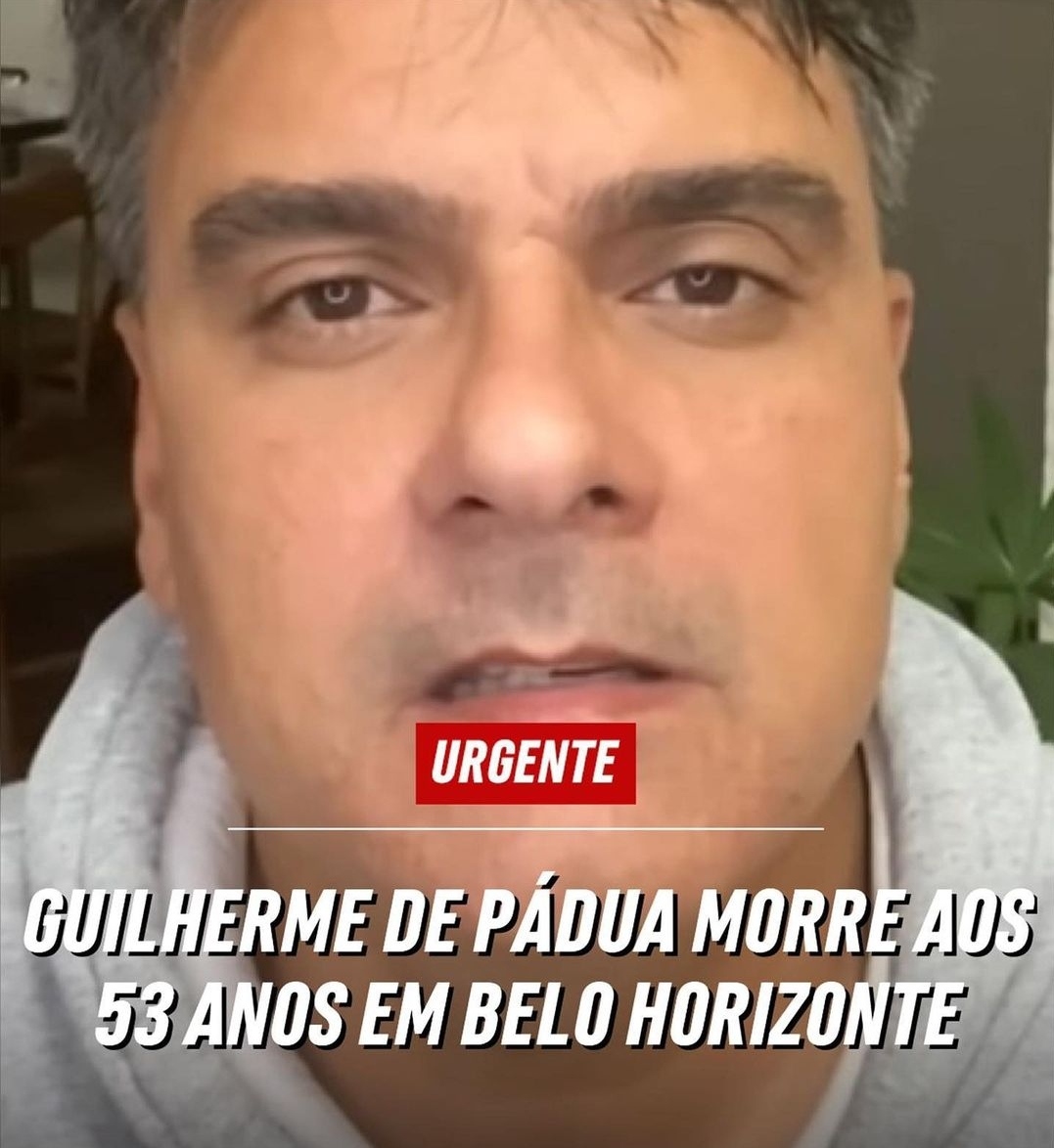 MORRE AS 53 ANOS GUILHERME DE PÁDUA EX-ATOR E ASSASSINO DE DANIELLA PEREZ 