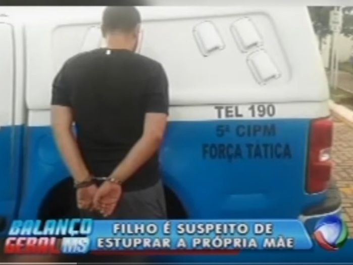 HOMEM É PRESO SUSPEITO DE ESTUPRAR A PRÓPRIA MÃE DE 61 ANOS