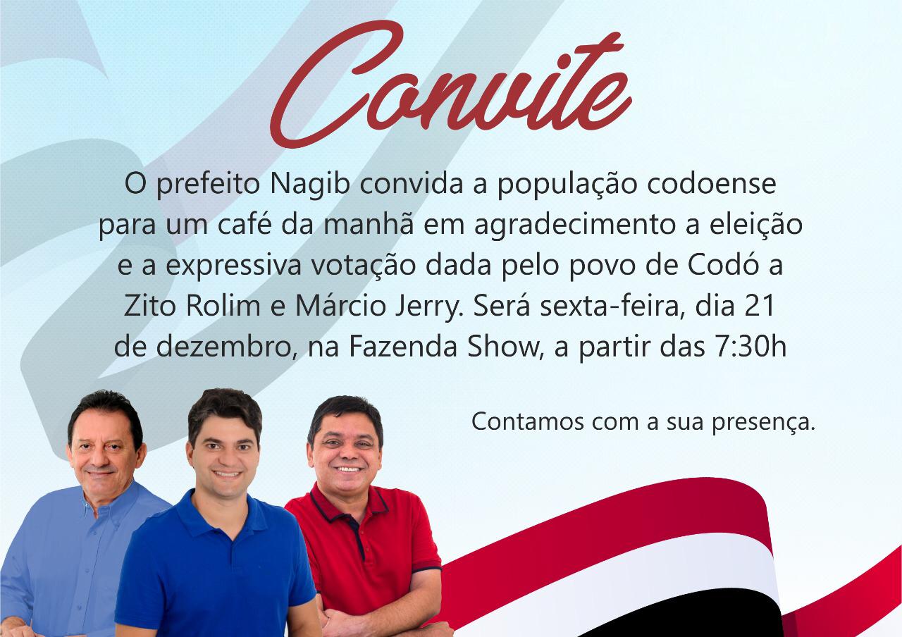 PREFEITO NAGIB CONVIDA POPULAÇÃO PARA TOMAR CAFÉ DA MANHÃ EM AGRADECIMENTO A VOTAÇÃO DE ZITO ROLIM E MARCIO JERRY